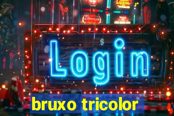 bruxo tricolor